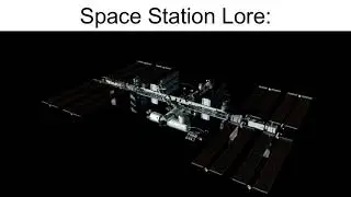 Space Station Lore