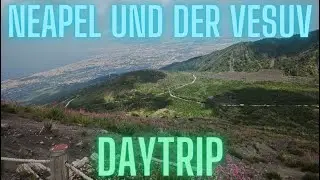 Von Neapel zum Vesuv | Ein Tagesausflug zum schönsten Ausblick