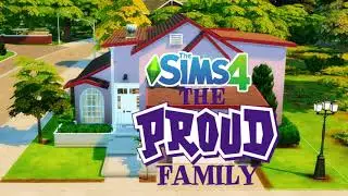 The Sims 4: The Proud Family (Walkthrough)
