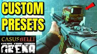 NEW UPDATED BEST CUSTOM PRESETS! S2 Casus Belli (Tarkov Arena)