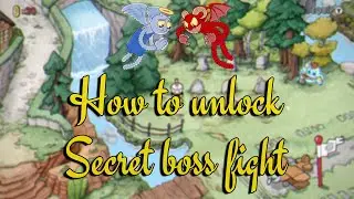 Cuphead - How to unlock secret boss fight - Angel and Demon