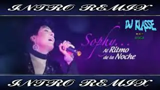 MERENGUE INTRO AL RITMO DE LA NOCHE SOPHY