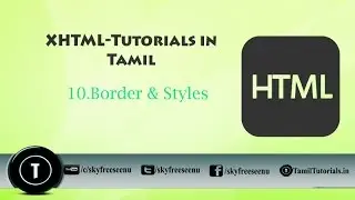 XHTML &CSS TUTORIAL IN TAMIL 10 BORDER &STYLE