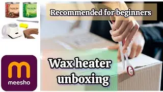 Unboxing wax heater from meesho || big saving deal, recommended for beginners