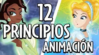 Los 12 Principios de Animación / Explicación para principiantes