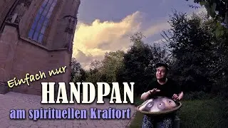 HANDPAN an der Bergkirche Laudenbach - spontane Entspannung, innere Ruhe, spiritueller Kraftort