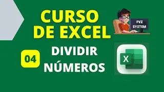 04 | Dividir Numeros | CURSO DE EXCEL | #fvzsystem #fvz_system