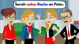 Learn German | Sarah took revenge on Peter 👋 | Vocabulary and important verbs