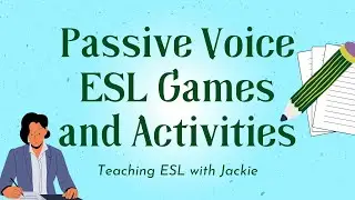Top 5 Passive Voice ESL Games and Activities | Resources for Passive Voice