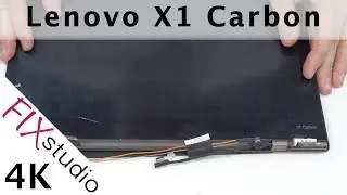Lenovo X1 Carbon - touchscreen disassemble [4K]