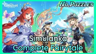 Simulanka Fairytale Complete [Only Story] #genshinimpact