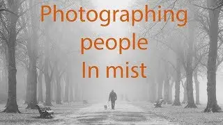 Photographing people in mist
