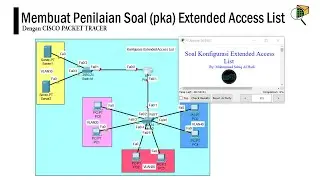 Membuat penilaian soal pka Extended Access List || Cisco Packet Tracer