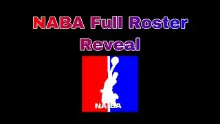 NABA Full Roster Reveal