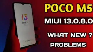 POCO M5 New Update | POCO M5 MIUI 13.0.8.0 Update | New Features? Problems ?