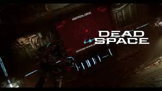ЕЩЁ ОДНИ ОБРЕЧЁННЫЕ► DEAD SPACE (REMAKE) #13