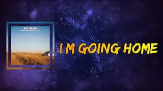 Pat Green - I'm Going Home (Lyrics)