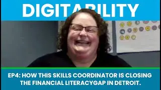 Episode 4 How This Skills Coordinator is Closing the Financial Literacy Gap in Detroit