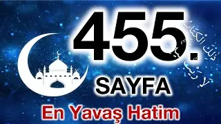 Kuran 455. sayfa / Sad suresi 4. sayfa / yavaş okuyuş 23. cüz 455. sayfa