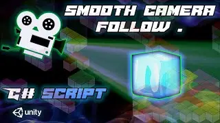 How to Make Smooth Camera Follow Script in unity 3D | PixelXPlay