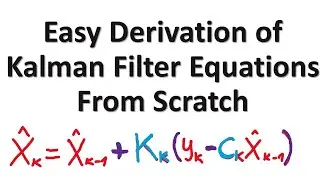 Easy Derivation of the Kalman Filter from Scratch by Using the Recursive Least Squares Method