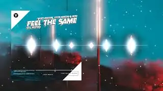 West Collins, Felix Austin & MKC - Feel The Same (ft. Sofuu)