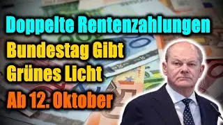 Neue Rentenregelung ab 12. Oktober: Bundestag beschließt Sonderzahlungen!