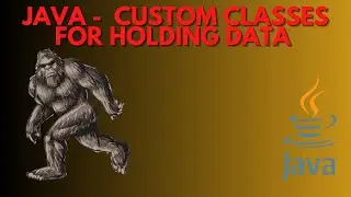 011 -  Java Programming - Custom Classes for Holding Data