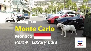 Walking Tour Monte Carlo, Monaco: Luxury Cars and Exquisite Landmarks in Part 4 | 4K