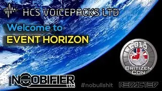 HCS Voicepacks Demo - EVENT HORIZON - Keynote From Britizencon 2018