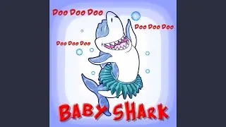Baby Shark (As Originally Performed By Pinkfong)