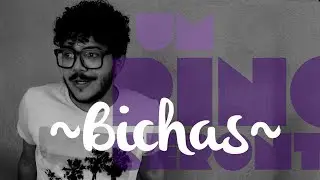 4 bichas que me inspiram | Bruno Couto
