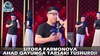 Ситора Фармонова Аҳад Қаюмга тарсаки тушурди! | Sitora Farmonova Ahad Qayumga tarsaki tushurdi!