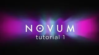 Novum - Tutorial 1