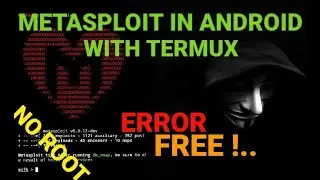 Install Metasploit In Termux (NO ROOT) | Metasploit In Android | 