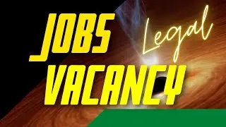 Legal Jobs Vacancy August 2021 - Many Opportunities