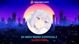 DJ THAILAND REMIX TIKTOK 2021┃DJ Indo REMIX【OFFICIAL】