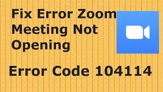 Fix Zoom Meeting Error Code 104114 in Android | Fix Error Zoom Meeting Not Opening