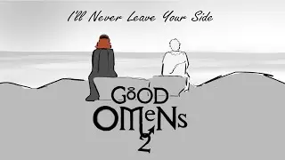I'll Never Leave Your Side | A Good Omens Animatic | Rider's Lullaby