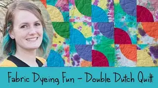Fabric Dyeing Fun with Double Dutch