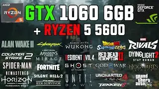 GTX 1060 6GB + Ryzen 5 5600 - Test in 30 Games in 2025