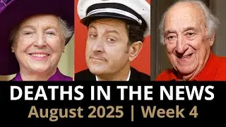 Who Died This Week | August 2025 #4 Celebrity Deaths & More