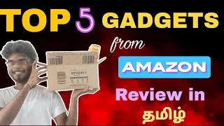 Top 5 Amazon gadgets review in tamil | Low price gadgets |