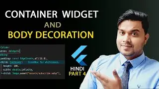 How to decorate container in flutter | What is container widget in flutter | Part 4