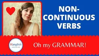 Non-continuous Verbs
