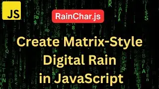 Matrix Digital Rain Effect in JavaScript: Add Cyberpunk Style to Your Site