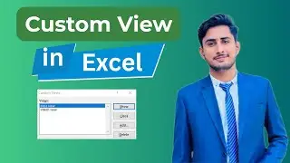 Master Custom Views in Excel | Save & Switch Layouts in Seconds!