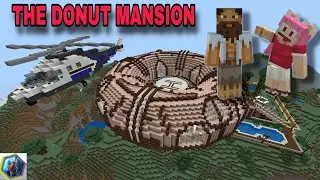 Building a MASSIVE Donut-Shaped House in Minecraft: Part 6, FINISHED