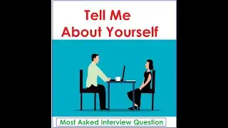 Tell me About Yourself | Most Asked Interview Question