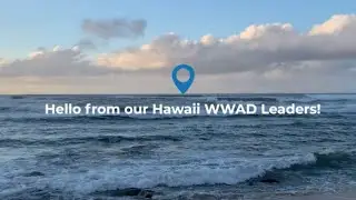 Aloha Adventure: Hello from WWAD Hawaii Leaders